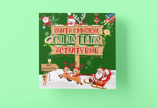 Christmas Activity Book For Kids: Santa's Magical Christmas Activity Book 100 Fun and Festive Coloring Pages, Mazes, Spot The Difference, Dot-to-Dots, Crosswords, Fun Facts and Much More (Perfect Christmas Stocking Stuffers For Kids, for Toddlers)